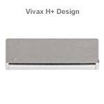 Vivax H+ Design
